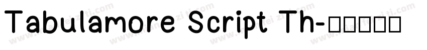 Tabulamore Script Th字体转换